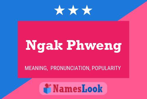 Ngak Phweng Name Poster