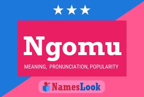 Ngomu Name Poster