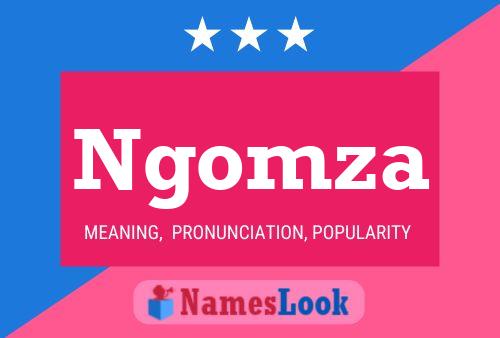 Ngomza Name Poster