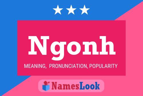 Ngonh Name Poster