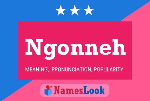 Ngonneh Name Poster