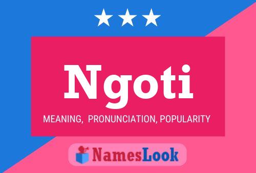 Ngoti Name Poster