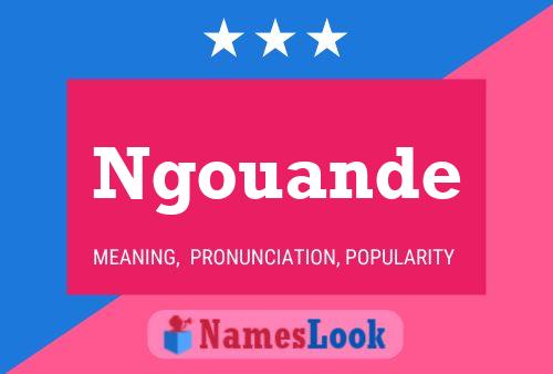 Ngouande Name Poster