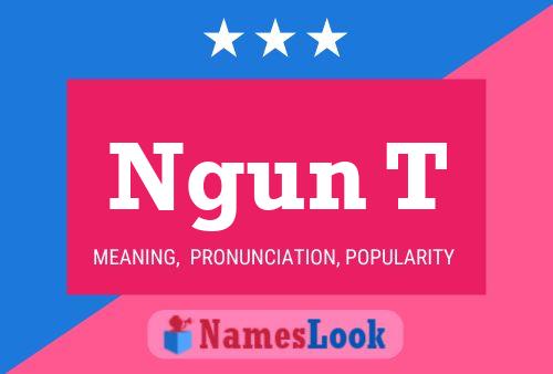 Ngun T Name Poster