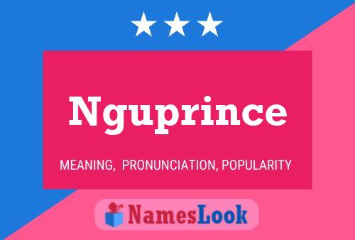 Nguprince Name Poster