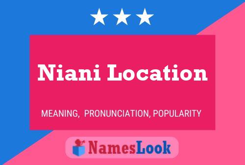 Niani Location Name Poster