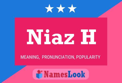 Niaz H Name Poster