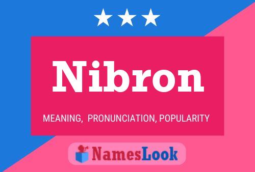 Nibron Name Poster