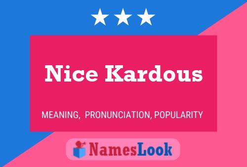 Nice Kardous Name Poster