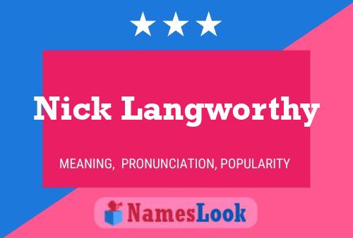 Nick Langworthy Name Poster