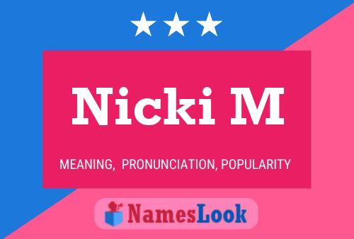 Nicki M Name Poster