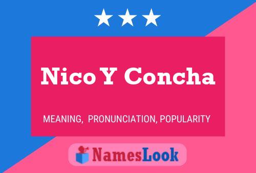 Nico Y Concha Name Poster