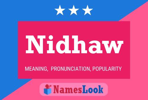 Nidhaw Name Poster