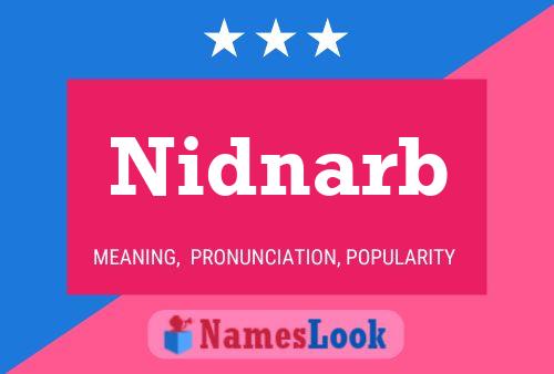 Nidnarb Name Poster