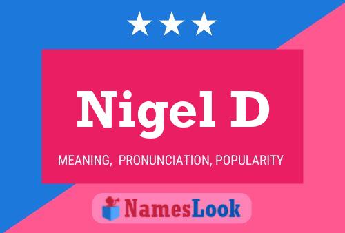 Nigel D Name Poster