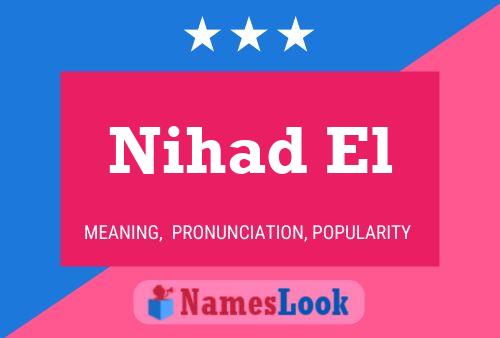 Nihad El Name Poster