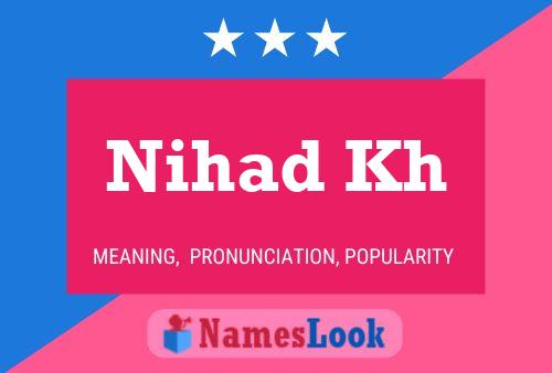 Nihad Kh Name Poster