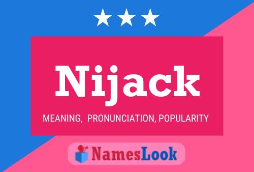 Nijack Name Poster