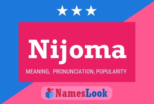 Nijoma Name Poster