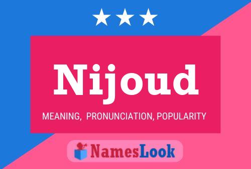 Nijoud Name Poster