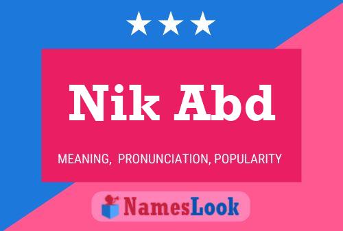 Nik Abd Name Poster