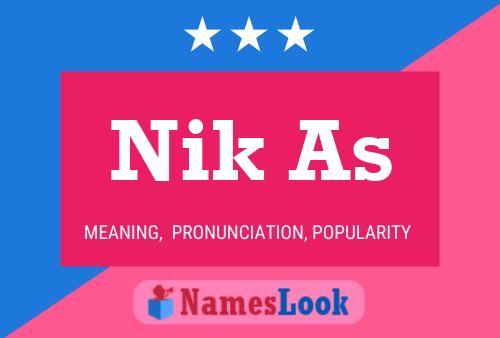 Nik As Name Poster