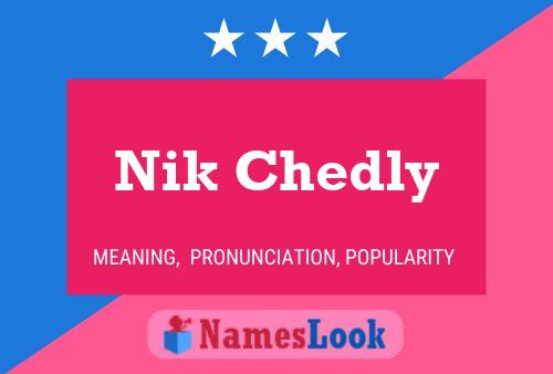 Nik Chedly Name Poster