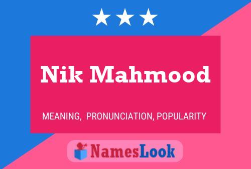 Nik Mahmood Name Poster