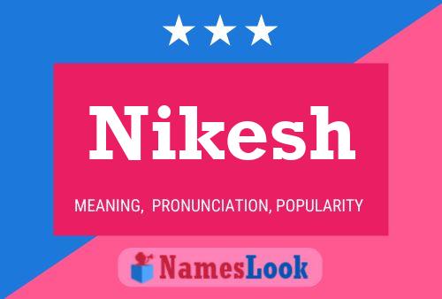 Nikesh Name Poster