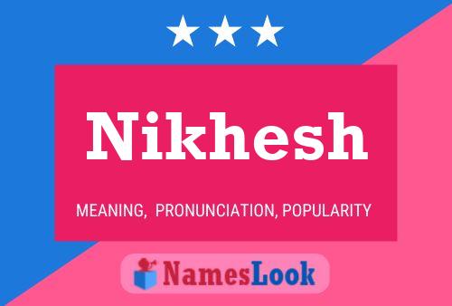 Nikhesh Name Poster