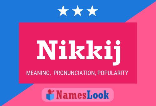 Nikkij Name Poster