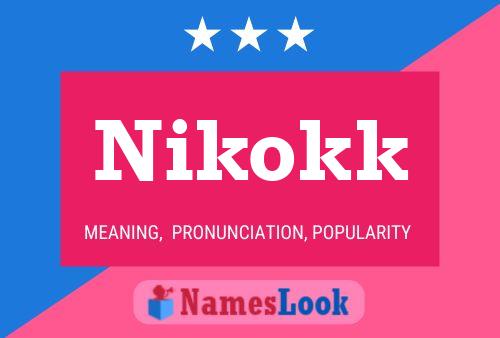 Nikokk Name Poster