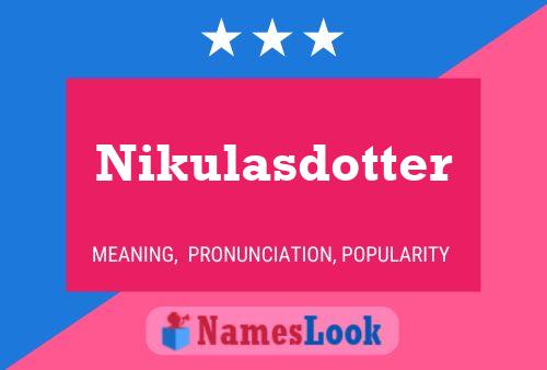 Nikulasdotter Name Poster