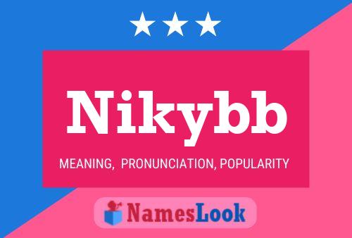 Nikybb Name Poster