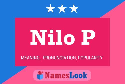 Nilo P Name Poster