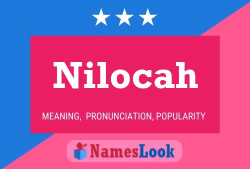 Nilocah Name Poster