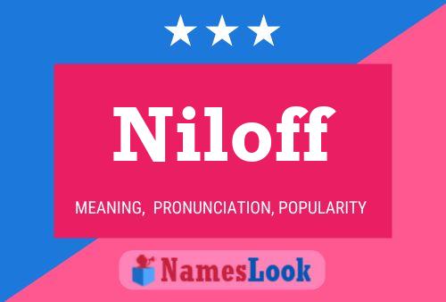 Niloff Name Poster