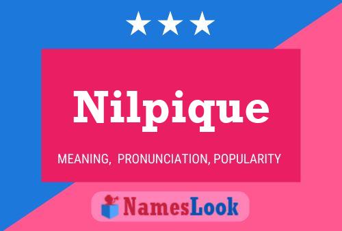 Nilpique Name Poster