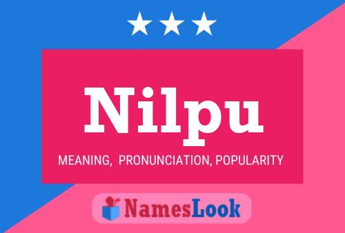 Nilpu Name Poster