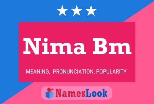 Nima Bm Name Poster