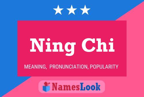 Ning Chi Name Poster