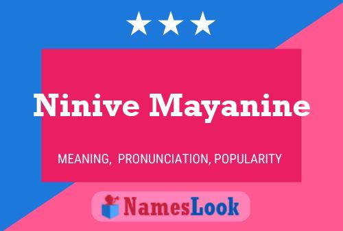 Ninive Mayanine Name Poster