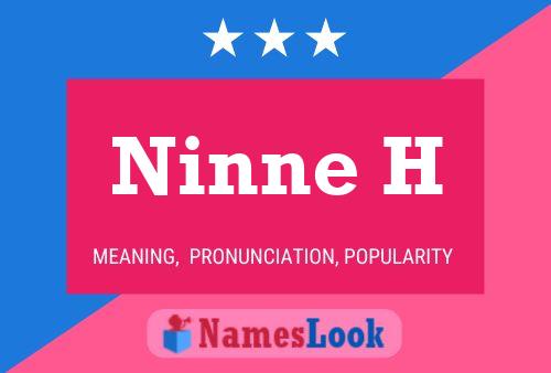 Ninne H Name Poster