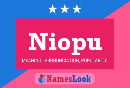 Niopu Name Poster