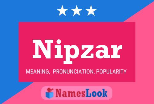 Nipzar Name Poster