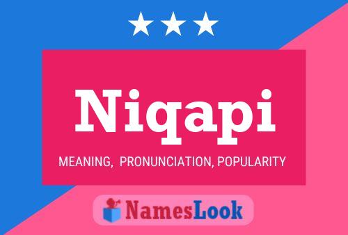 Niqapi Name Poster