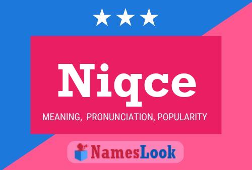 Niqce Name Poster