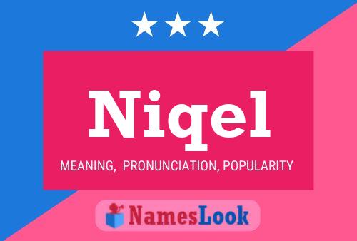 Niqel Name Poster