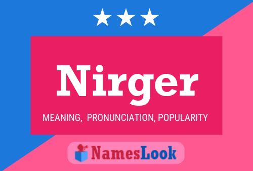 Nirger Name Poster