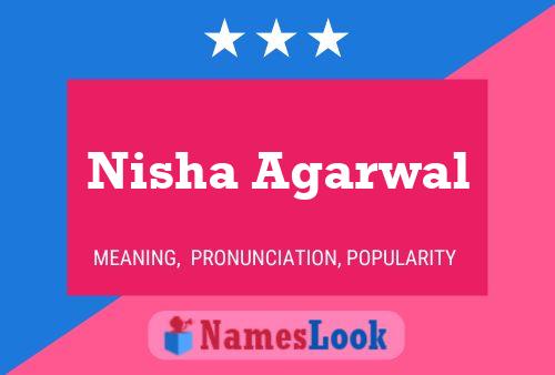 Nisha Agarwal Name Poster